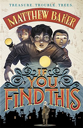 If You Find This by Matthew Baker
