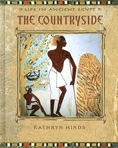 The Countryside (Life in Ancient Egypt)