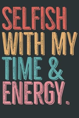 Selfish With My Time Energy: Sudoku Puzzles Easy to Hard 6X9inch_120Page