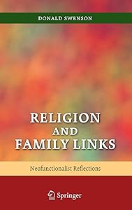Religion and Family Links: Neofunctionalist Reflections by Donald Swenson
