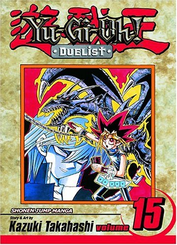 Yu-Gi-Oh! Duelist, Vol. 15 by Kazuki Takahashi