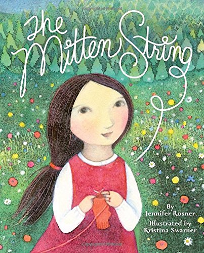 The Mitten String by Jennifer Rosner  ,