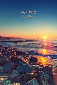 My Fishing Log Book (Fishing Log Books) by Cynthia Caron