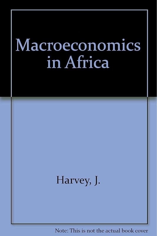 Macroeconomics in Africa by Charles Harvey