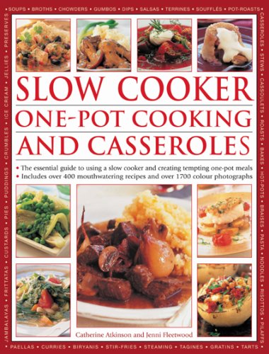 Slow Cooker: One-Pot Cooking and Casseroles by Catherine Atkinson