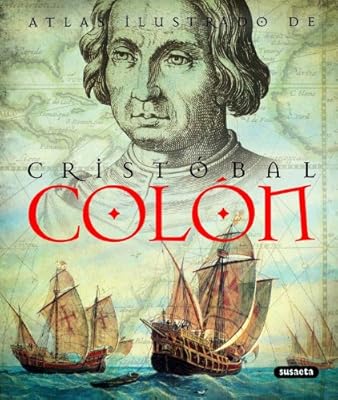 Atlas ilustrado de Crist&oacute;bal Col&oacute;n