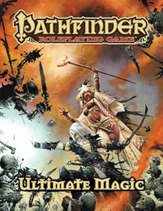Pathfinder Roleplaying Game: Ultimate Magic