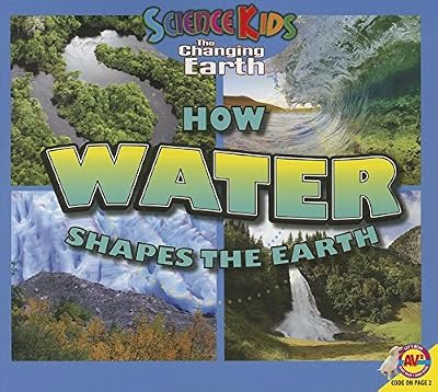 How Water Shapes the Earth