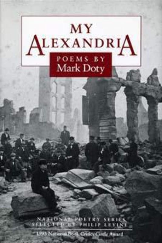 My Alexandria: POEMS (National Poetry Series) by Mark Doty