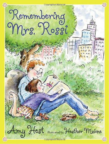 Remembering Mrs. Rossi by Amy Hest