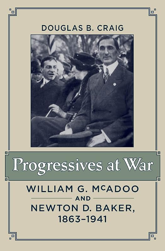 Progressives at War by Douglas B. Craig