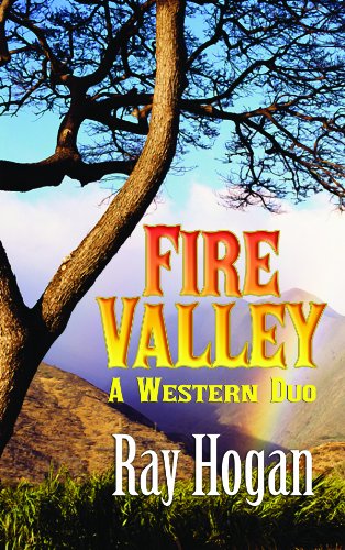 Fire Valley by Ray Hogan