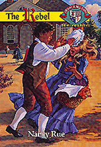 The rebel by Nancy Rue