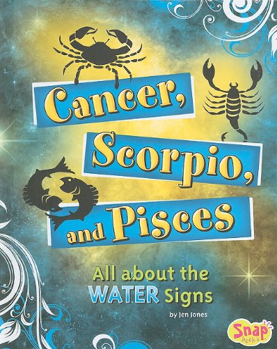 Cancer, Scorpio, and Pisces: All About the Water Signs by Jen Jones