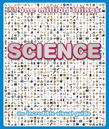 One Million Things: Science by DK Publishing