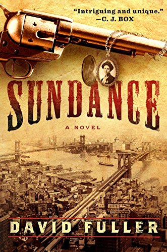 Sundance: A Novel by David Fuller