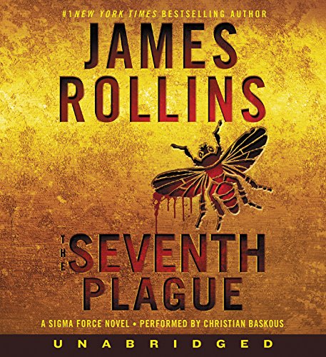 The Seventh Plague CD: A Sigma Force Novel by James Rollins
