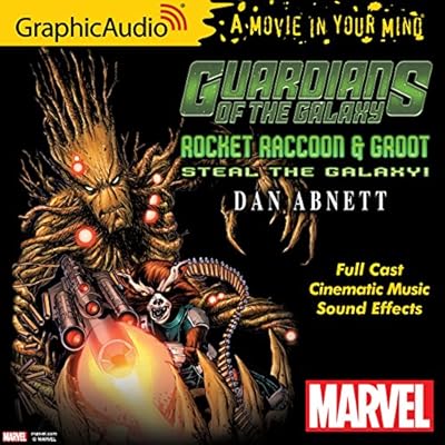 Guardians of the Galaxy: Rocket Racoon and Groot Steal the Galaxy
