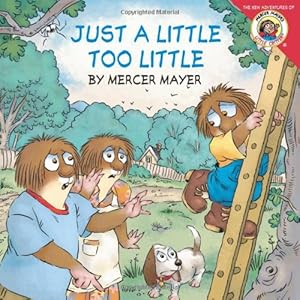 Little Critter: Just a Little Too Little