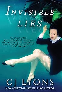 Invisible Lies by CJ Lyons