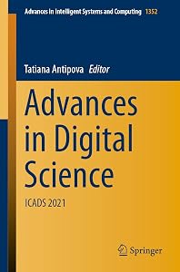 Advances in Digital Science: ICADS 2021 (Advances in Intelligent Systems and Computing) by Tatiana Antipova