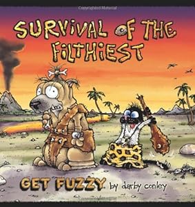 Survival of the Filthiest: A Get Fuzzy Collection (Get Fuzzy Collections (Andrews McMeel))