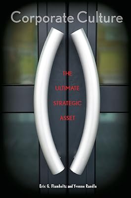 Corporate Culture: The Ultimate Strategic Asset (Stanford Business Books (Hardcover))