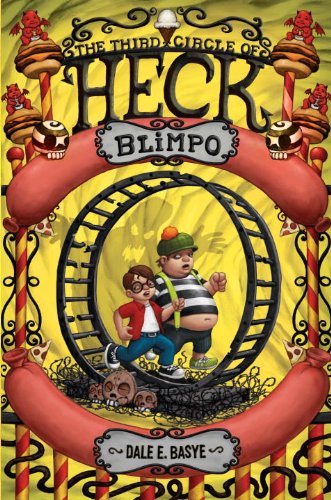 Blimpo: The Third Circle of Heck by Dale E. Basye