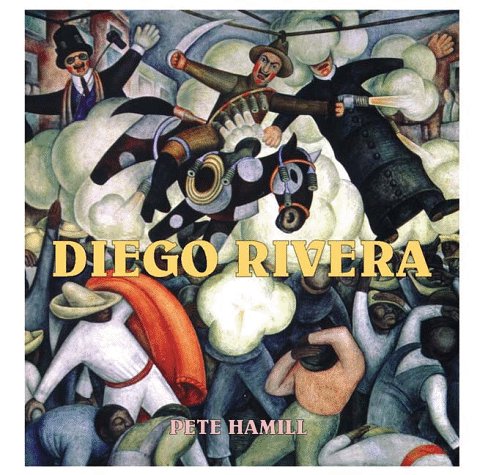 Diego Rivera by Pete Hamill
