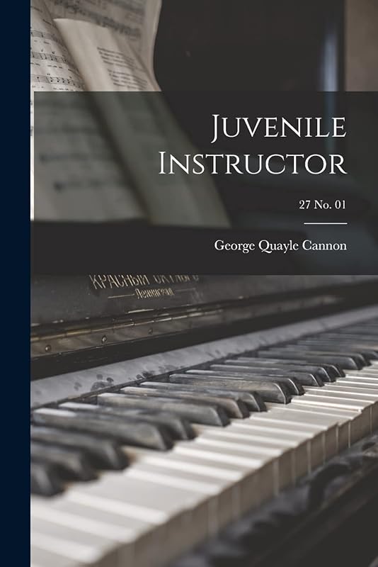 Juvenile Instructor; 27 no. 01 by George Quayle Cannon 1827 - 1901 Dese