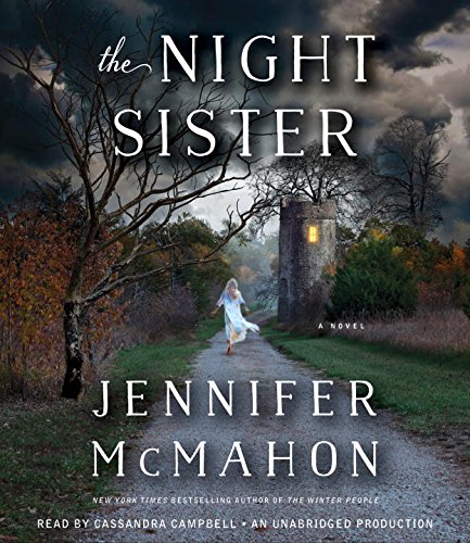 The Night Sister: A Novel by Jennifer McMahon