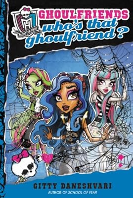 Monster High: Who's That Ghoulfriend?