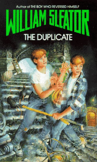 The Duplicate by William Sleator