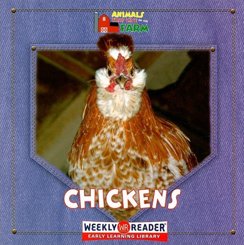 Chickens (Animals That Live on the Farm) by JoAnn Early Macken