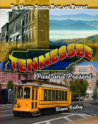 Tennessee: Past and Present