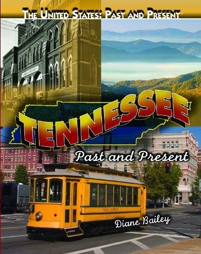 Tennessee: Past and Present by Diane Bailey
