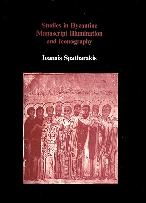 Studies in Byzantine manuscript illumination and iconography