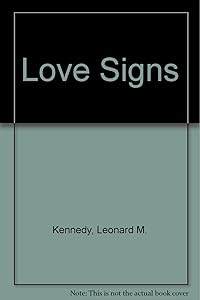 Love Signs by M. L. Kennedy