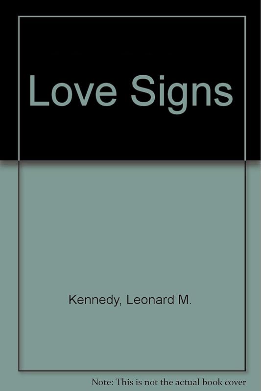 Love Signs by M. L. Kennedy