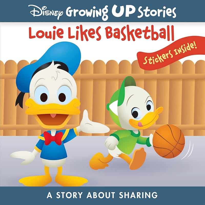 Disney Growing Up Stories with Donald Duck - Louie Loves Basketball - A Story About Sharing - Stickers Inside! - PI Kids by PI Kids