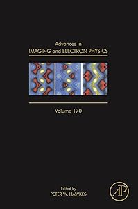 Advances in Imaging and Electron Physics