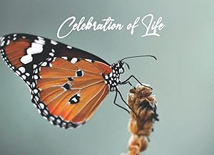 Sign In Book for Guests Funeral Celebration of Life: guestbook for memorial service, Funeral Guest Books Celebration of Life, Guest Book orange butterfly by butterfly press