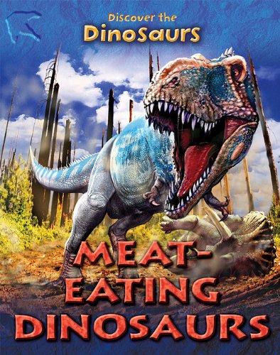 Meat-Eating Dinosaurs by Joseph Staunton