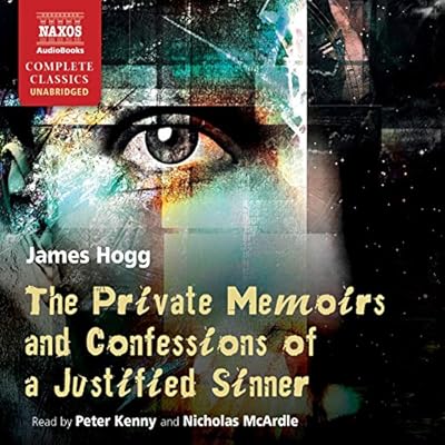 The Private Memoirs and Confessions of a Justified Sinner
