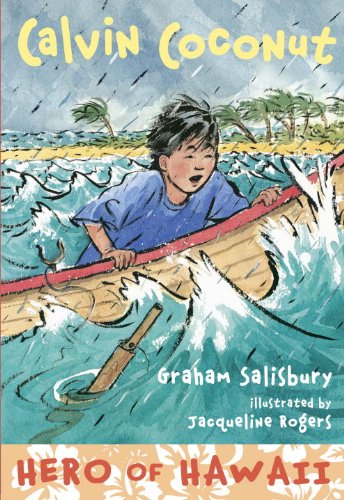 Calvin Coconut: Hero of Hawaii by Graham Salisbury