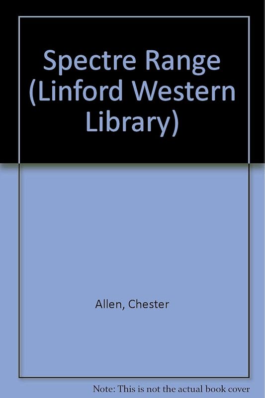 Spectre Range (LIN) by Chester Allen