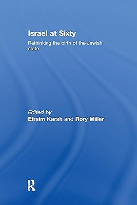 Israel at Sixty: Rethinking the birth of the Jewish state