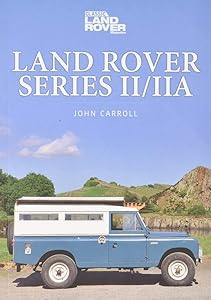 Land Rover Series II/IIA (Classic Vehicle Series)