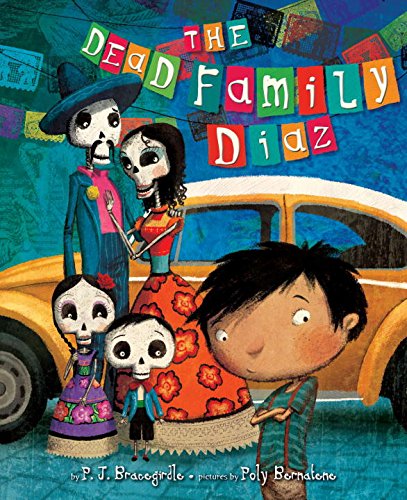 The Dead Family Diaz by P.J. Bracegirdle