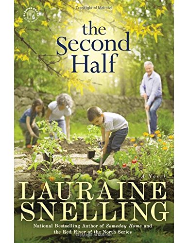 The Second Half by Lauraine Snelling